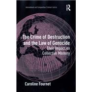 The Crime of Destruction and the Law of Genocide