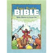 Eager Reader Bible : Bible Stories to Grow On