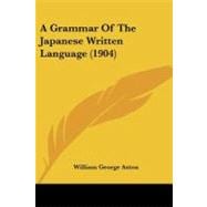 A Grammar of the Japanese Written Language