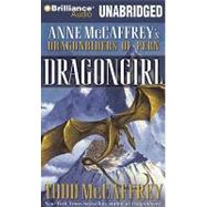 Dragongirl: Anne Mccaffrey's Dragonriders of Pern, Library Edition