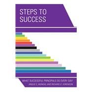 Steps to Success What Successful Principals Do Everyday