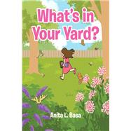 What's in Your Yard?