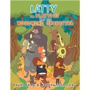 Latty the Platypus and the Woodwind Orchestra