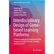 Interdisciplinary Design of Game-based Learning Platforms