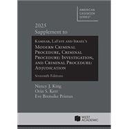 2025 Supplement to Kamisar, LaFave, and Israel's Modern Criminal Procedure, Criminal Procedure(American Casebook Series) book cover, ISBN 9798895453384