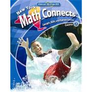 NY Math Connects: Concepts, Skills, and Problems Solving, Course 2, Student Edition