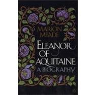 Eleanor of Aquitaine : A Biography