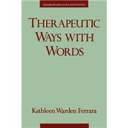 Therapeutic Ways With Words
