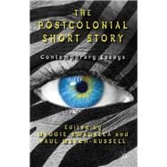 The Postcolonial Short Story Contemporary Essays