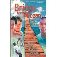 Bridge Across the Ocean