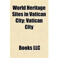 World Heritage Sites in Vatican City : Vatican City