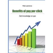 Benefits of Pay Per Click