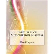 Principles of Subscription Business