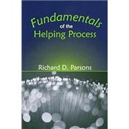 Fundamentals of the Helping Process