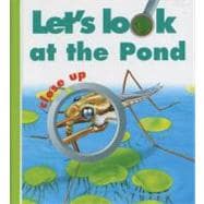Let's Look at the Pond