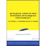 Quelques Aspects Des Systemes Dynamiques Polynomiaux