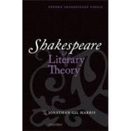 Shakespeare and Literary Theory