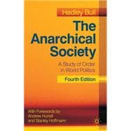 Anarchical Society : A Study of Order in World Politics