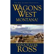 Wagons West: Montana