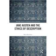 Jane Austen and the Ethics of Description