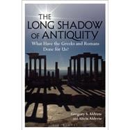 The Long Shadow of Antiquity
