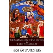 Christianity and Islam in Spain 756-1031