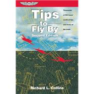 Tips to Fly By Thousands of PIC hours' worth of tips and tricks of the trade