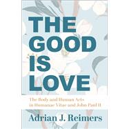 The Good Is Love