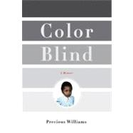Color Blind A Memoir