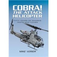 Cobra! The Attack Helicopter