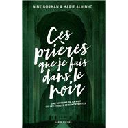 Ces prières que je fais dans le noir