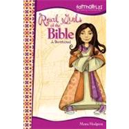 Real Girls of the Bible : A Devotional