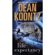 Life Expectancy A Novel