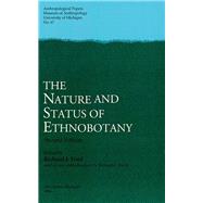 The Nature and Status of Ethnobotany