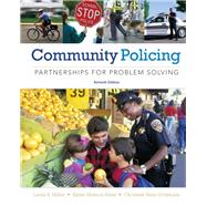 Community Policing: Partnerships for Problem Solving