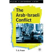 The Arab-Israeli Conflict, Second Edition