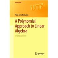 A Polynomial Approach to Linear Algebra
