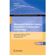 Advances in Computer Science, Environment, Ecoinformatics, and Education: International Conference, CSEE 2011, Wuhan, China, August 21-22, 2011 Proceedings