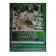 Natural Disasters: GLY150 Earthquakes and Volcanoes, Custom for University of Kentucky Special Edition