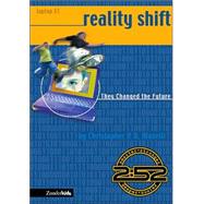 Reality Shift : They Changed the Future