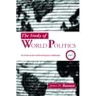 The Study of World Politics: Volume 1: Theoretical and Methodological Challenges