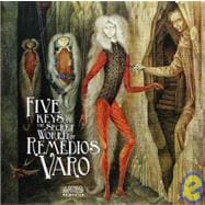 The Five Keys to the Secret World of Remedios Varo