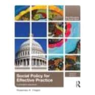 Social Policy for Effective Practice : A Strengths Approach