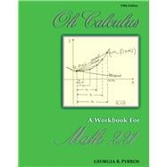 Oh Calculus: A Workbook for Math 221
