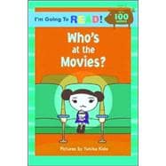 I'm Going to Read® (Level 2): Who's at the Movies?