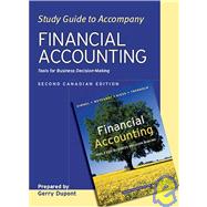Financial Accounting: Tools for Business Decision-Making, Study Guide , 2nd Canadian Edition