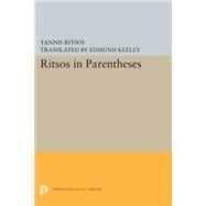 Ritsos in Parentheses