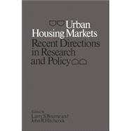 Urban Housing Markets : Recent Directions in Research and Policy