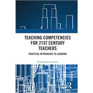 Teaching Competencies for 21st Century Teachers