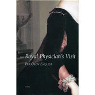 The Royal Physician's Visit